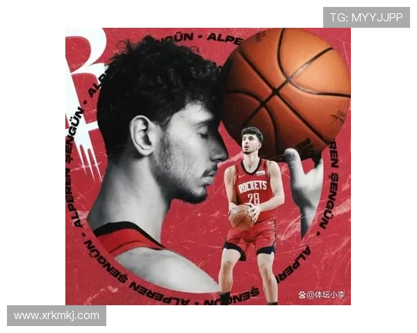 火箭年轻核心持续进化西部竞争格局或因休城再起波澜新赛季前景引关注